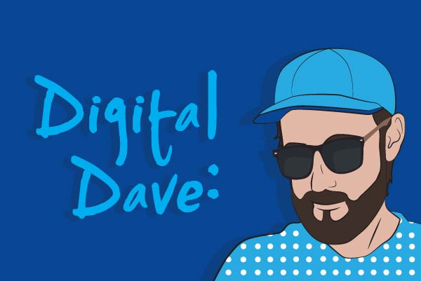 Digital Dave: The Benefits of Digital Signage